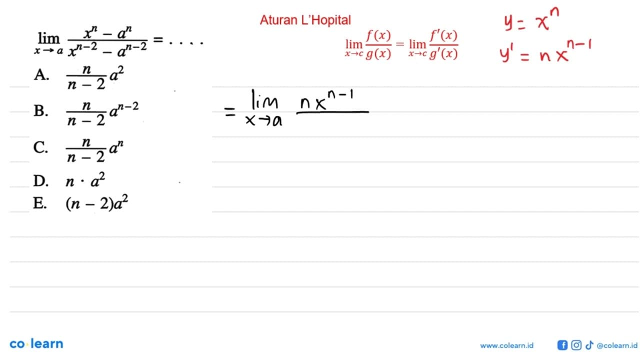 limit x->a (x^n-a^n)/(x^n-2-a^n-2)=...