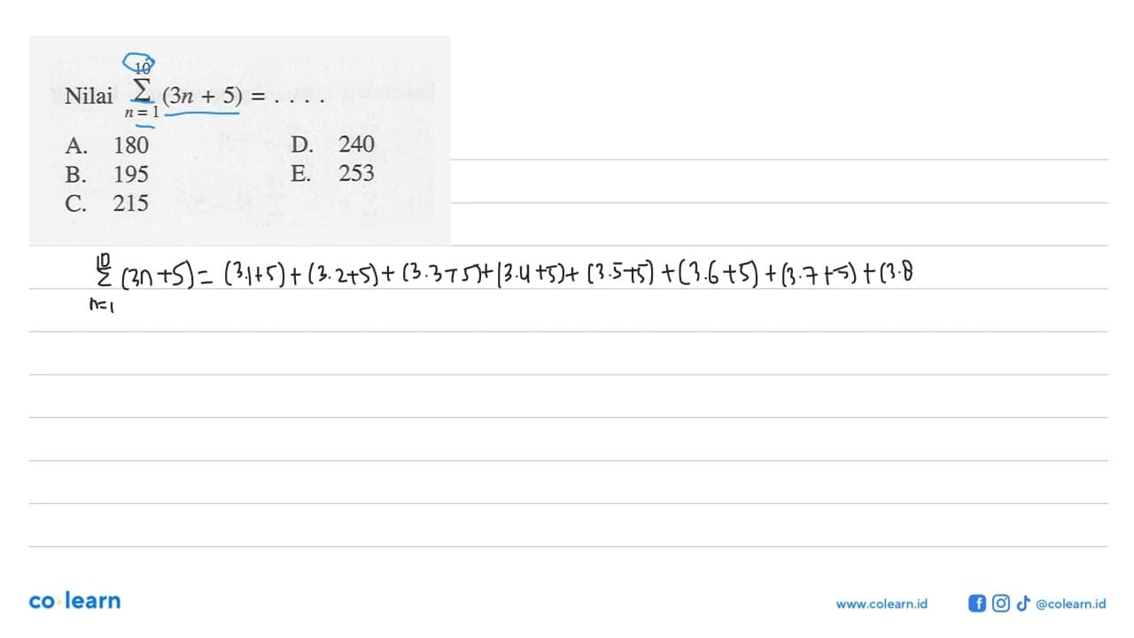 Nilai sigma n=1 10 (3n+5)=....