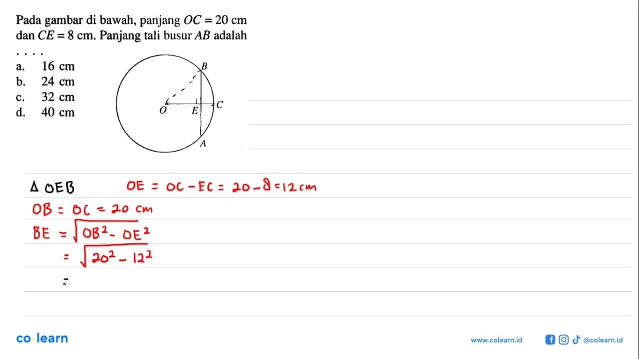 Pada gambar di bawah, panjang OC=20cm dan CE=8cm. Panjang