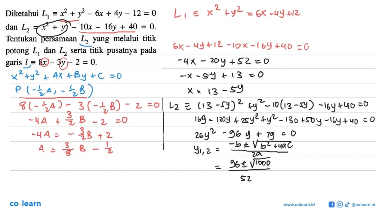 Diketahui L1=x^2+y^2-6x+4y-12=0 dan