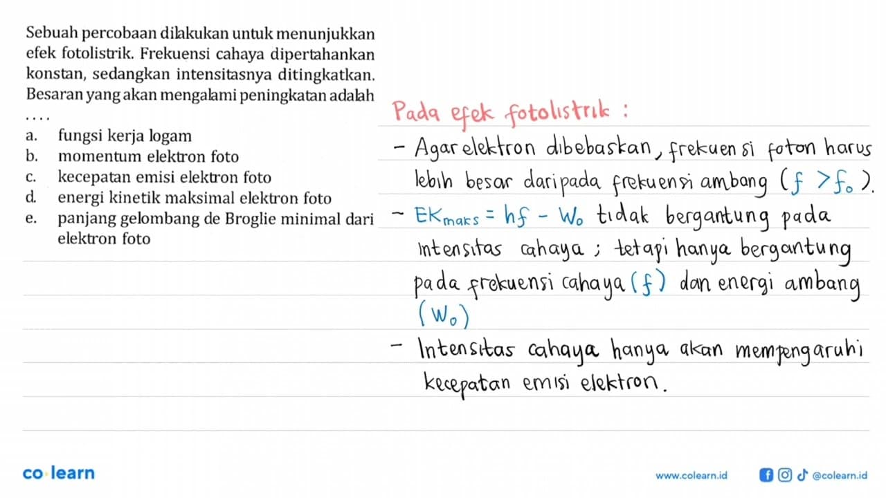 Sebuah percobaan dilakukan untuk menunjukkan efek