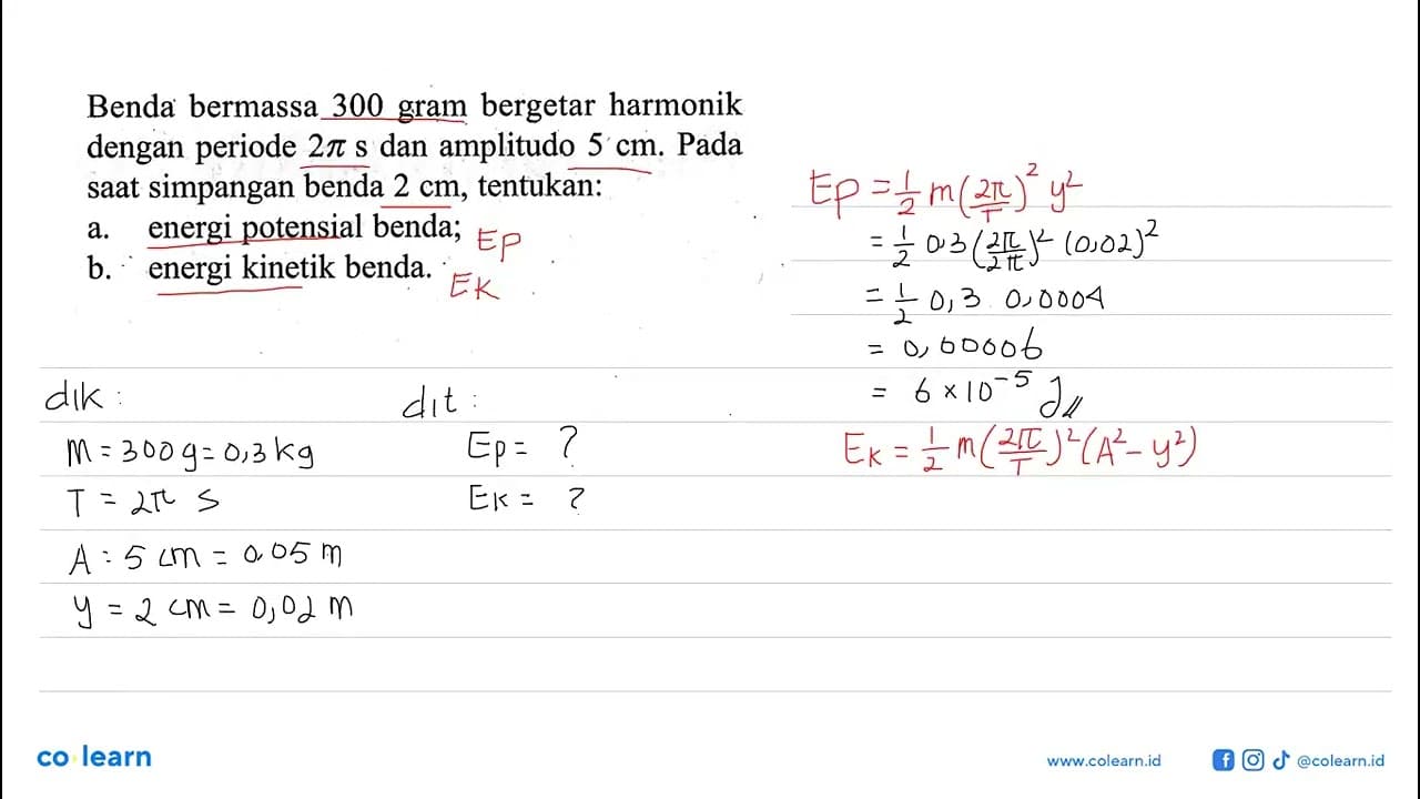 Benda bermassa 300 gram bergetar harmonik dengan periode