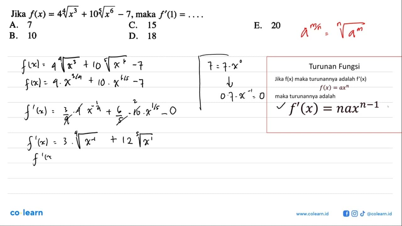 Jika f(x)=4 x^3/4+10 x^6/5-7, maka f'(1)=...