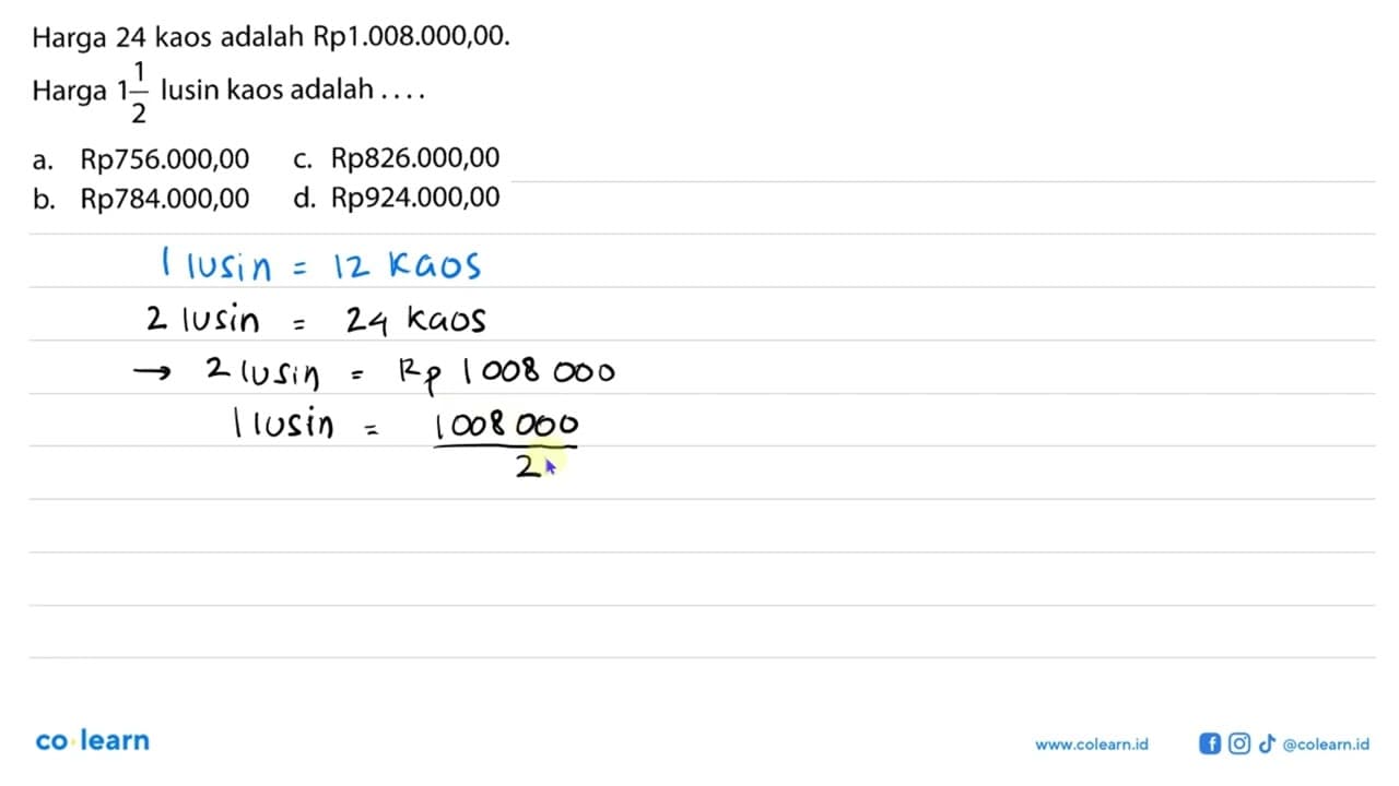 Harga 24 kaos adalah Rp1.008.000,00. Harga 1 1/2 lusin kaos