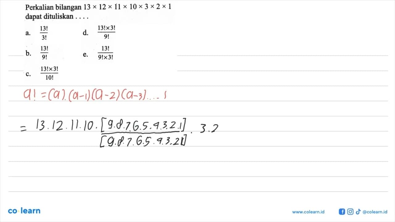 Perkalian bilangan 13 x 12 x 11 x 10 x 3 x 2 x 1 dapat