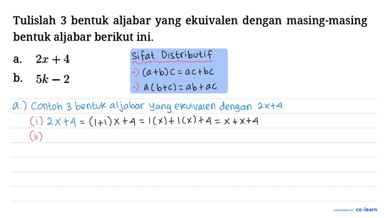 Tulislah 3 bentuk aljabar yang ekuivalen dengan