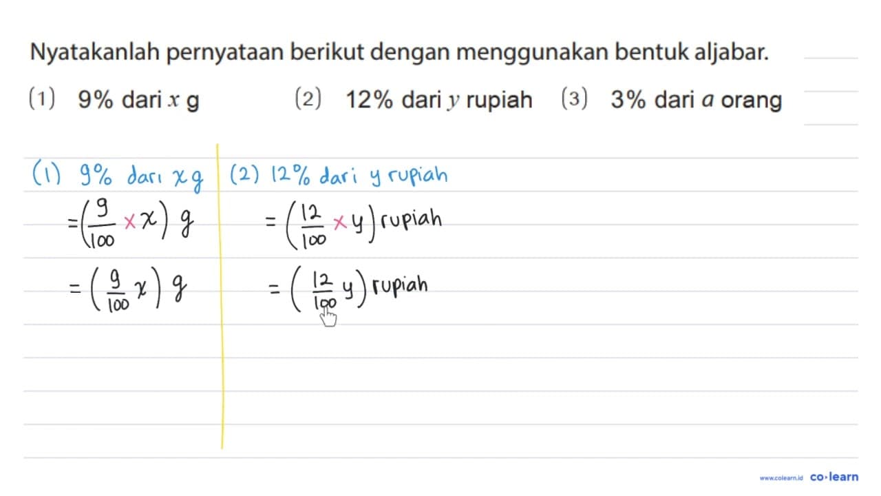 Nyatakanlah pernyataan berikut dengan menggunakan bentuk