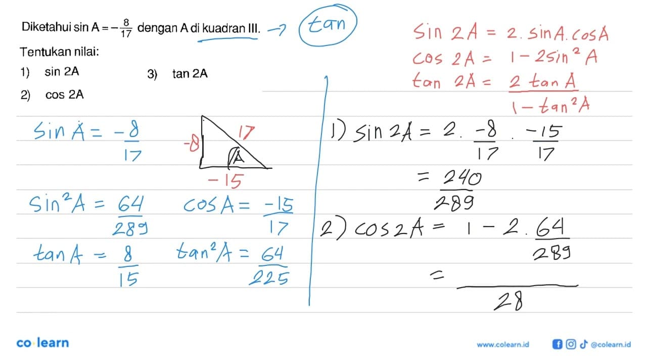 Diketahui sin A=-8/17 dengan A di kuadran III. Tentukan