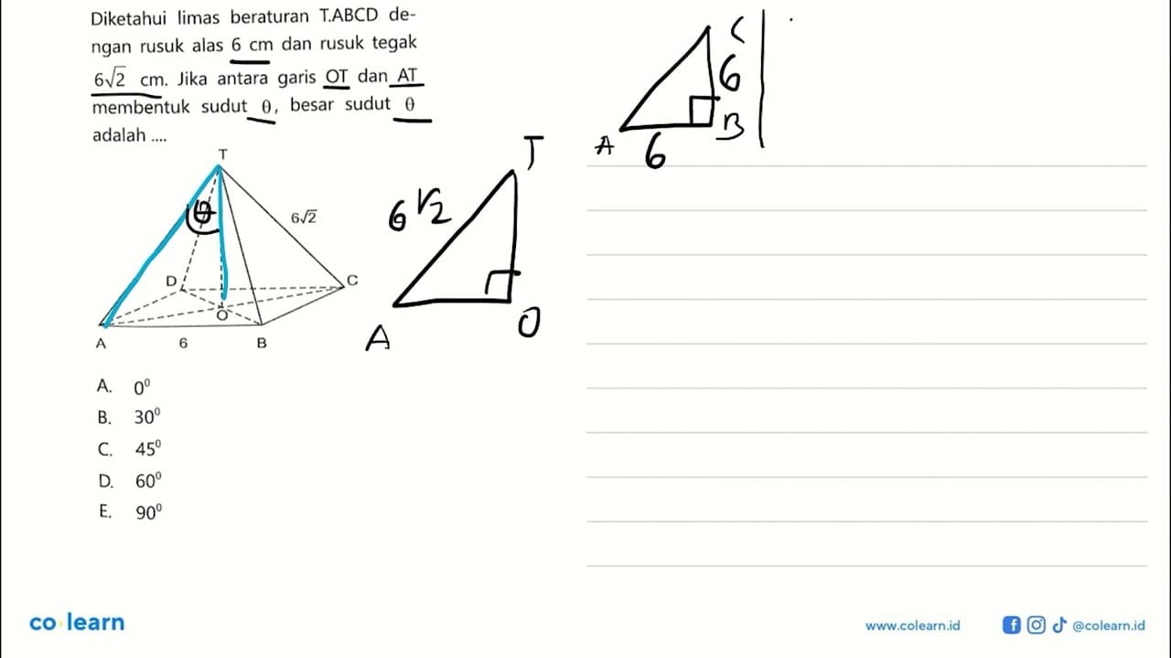 Diketahui limas beraturan T.ABCD de- ngan rusuk alas 6 cm
