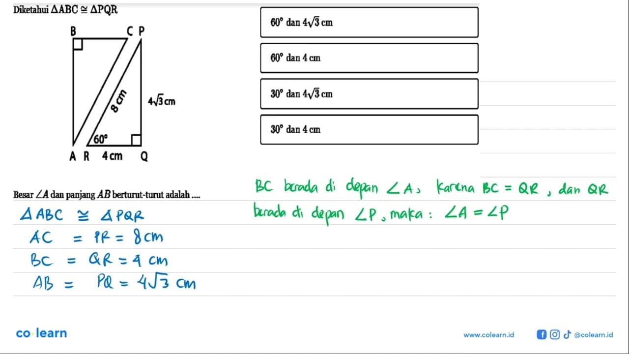 Diketahui segitiga ABC kongruen segitiga PQR B C P8 cm 4