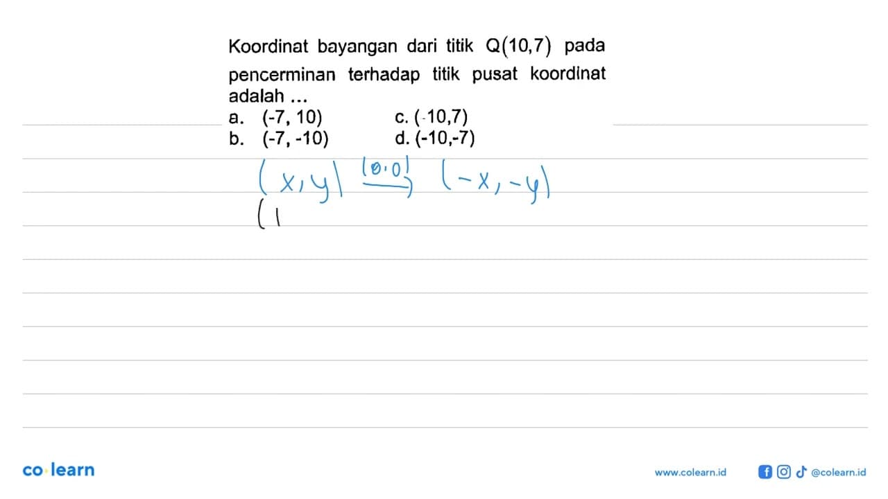 Koordinat bayangan dari titik Q(10,7) pada pencerminan