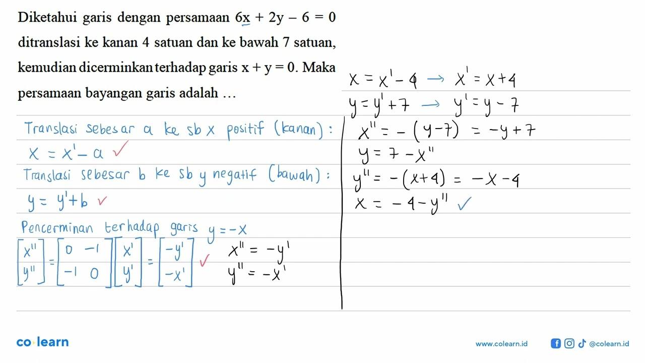 Diketahui garis dengan persamaan 6x + 2y - 6 = 0