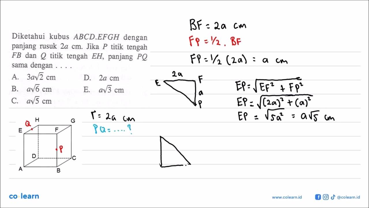 Diketahui kubus ABCD.EFGH dengan panjang rusuk 2a cm. Jika