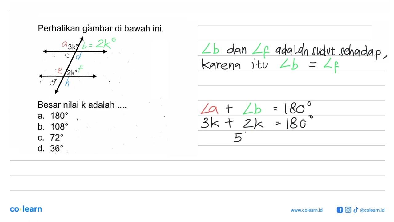 Perhatikan gambar di bawah ini. 3k 2k Besar nilai k adalah