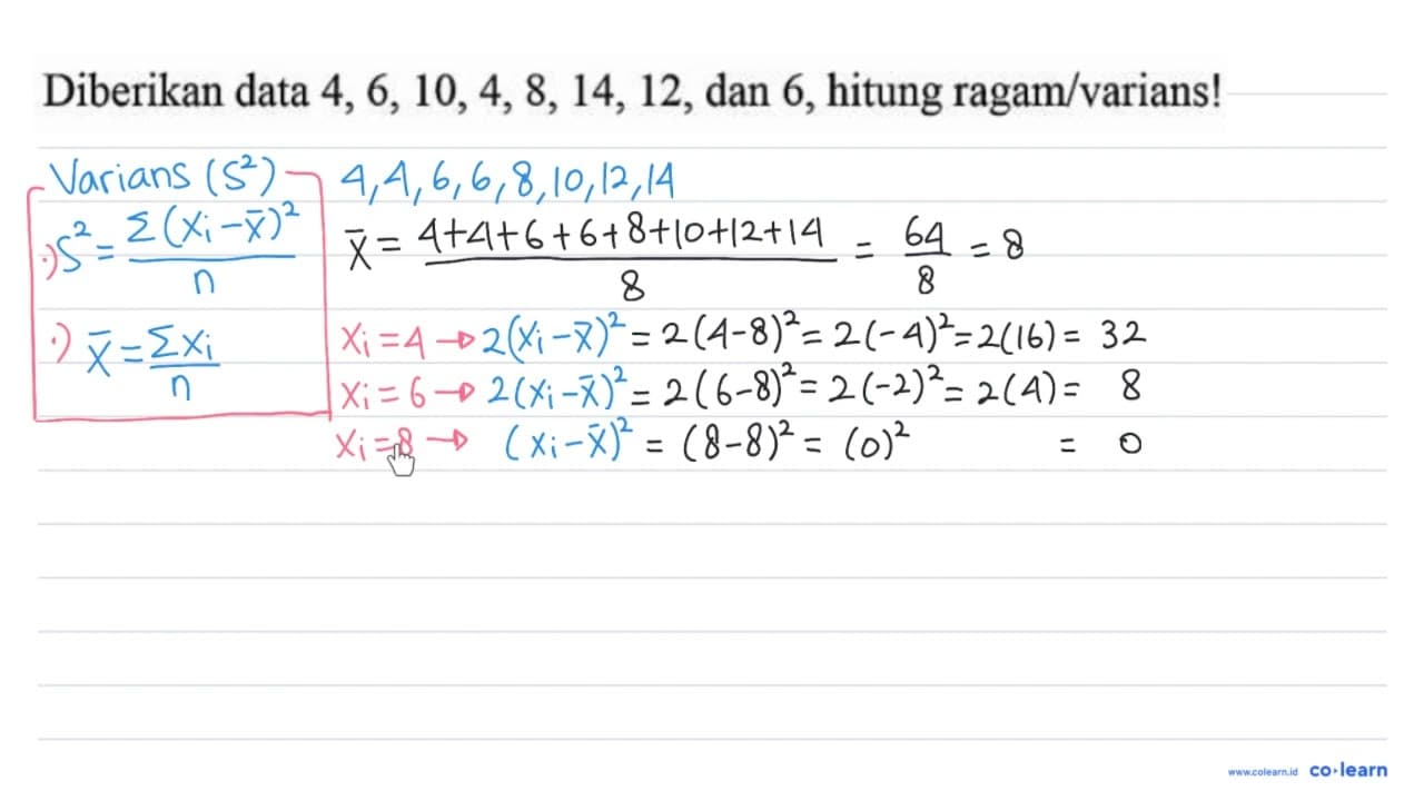 Diberikan data 4,6,10,4,8,14,12 , dan 6 , hitung