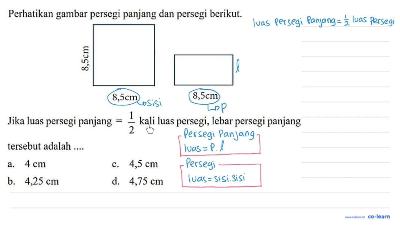 Perhatikan gambar persegi panjang dan persegi berikut.Jika