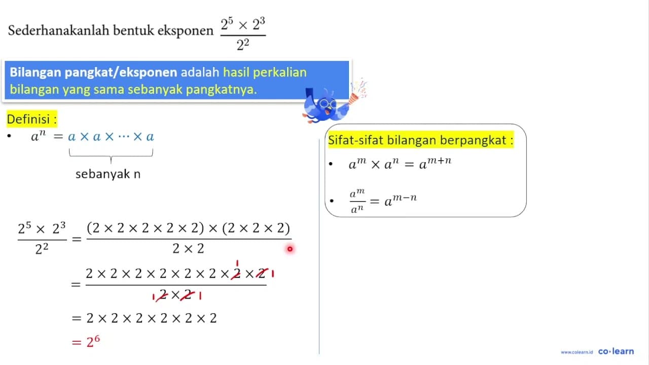 Sederhanakanlah bentuk eksponen (2^5 x 2^3)/2^2