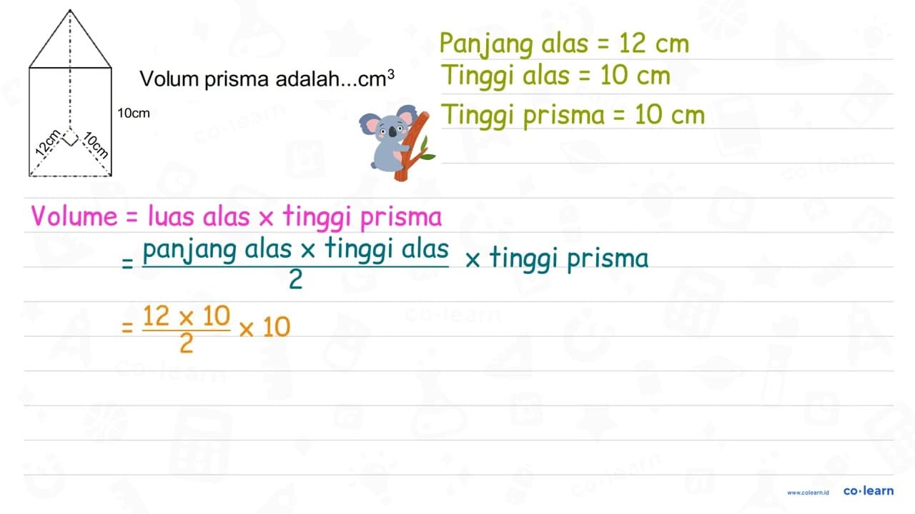 12 cm 10 cm 10 cm Volum prisma adalah ... cm^2