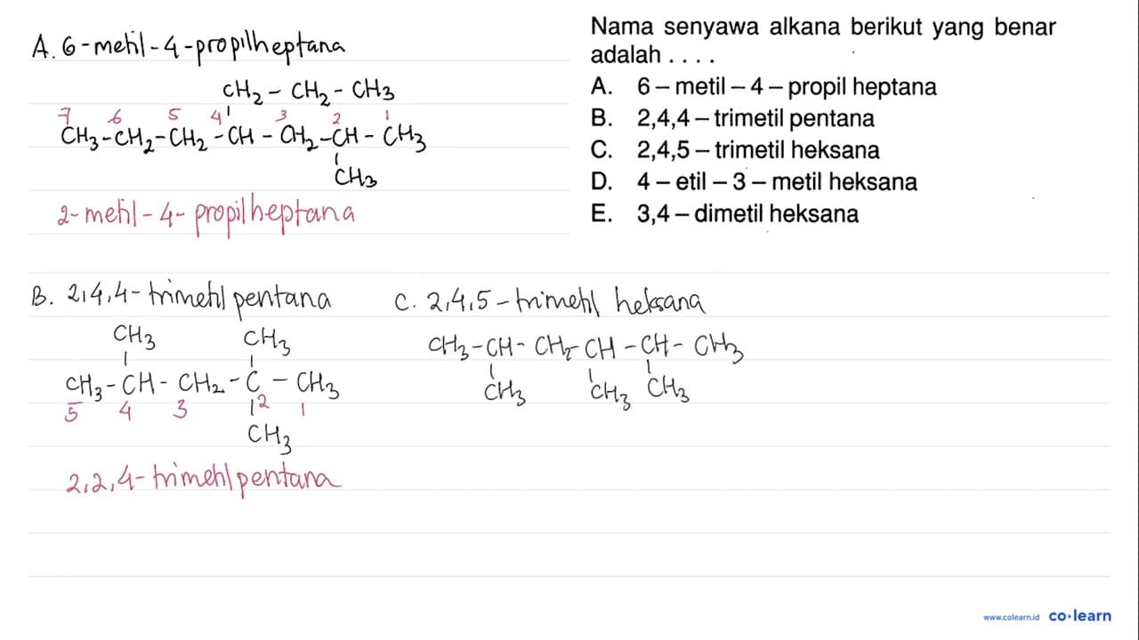 Nama senyawa alkana berikut yang benar adalah ....A.