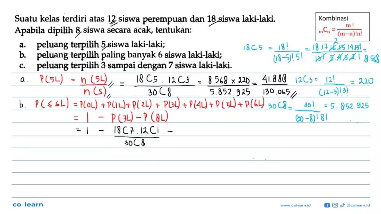 Suatu kelas terdiri atas 12 siswa perempuan dan 18 siswa