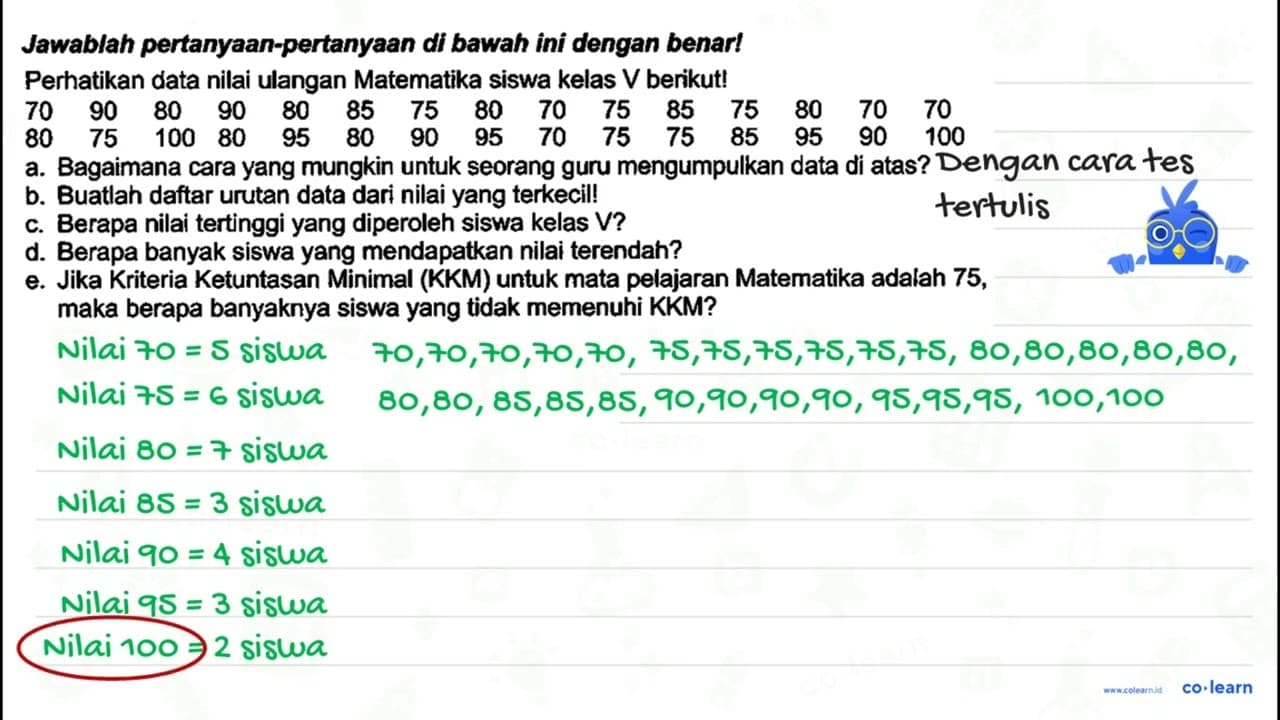 Jawablah pertanyaan-pertanyaan di bawah ini dengan benarl