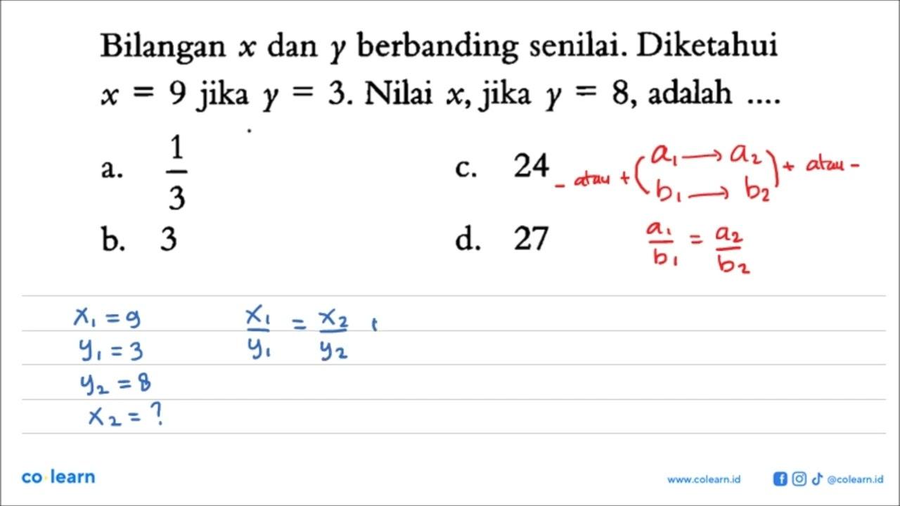 Bilangan x dan y berbanding senilai. Diketahui x=9 jika