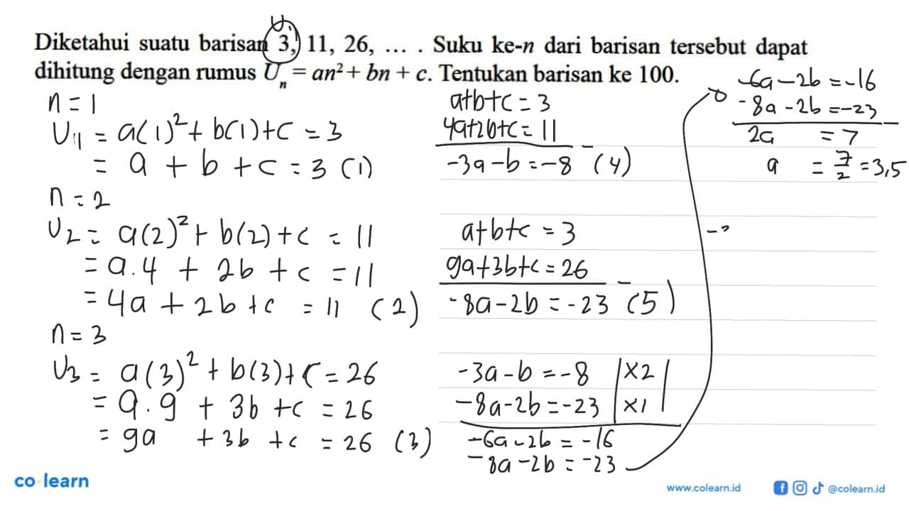 Diketahui suatu barisan 3,11,26, .... Suku ke- n dari