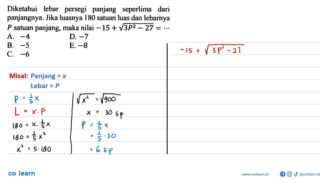 Diketahui lebar persegi panjang seperlima dari panjangnya.