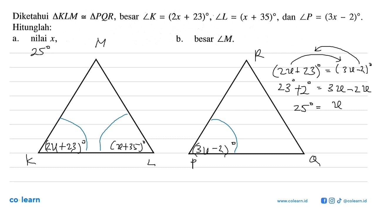 Diketahui segitiga KLM kongruen segitiga PQR, besar sudut