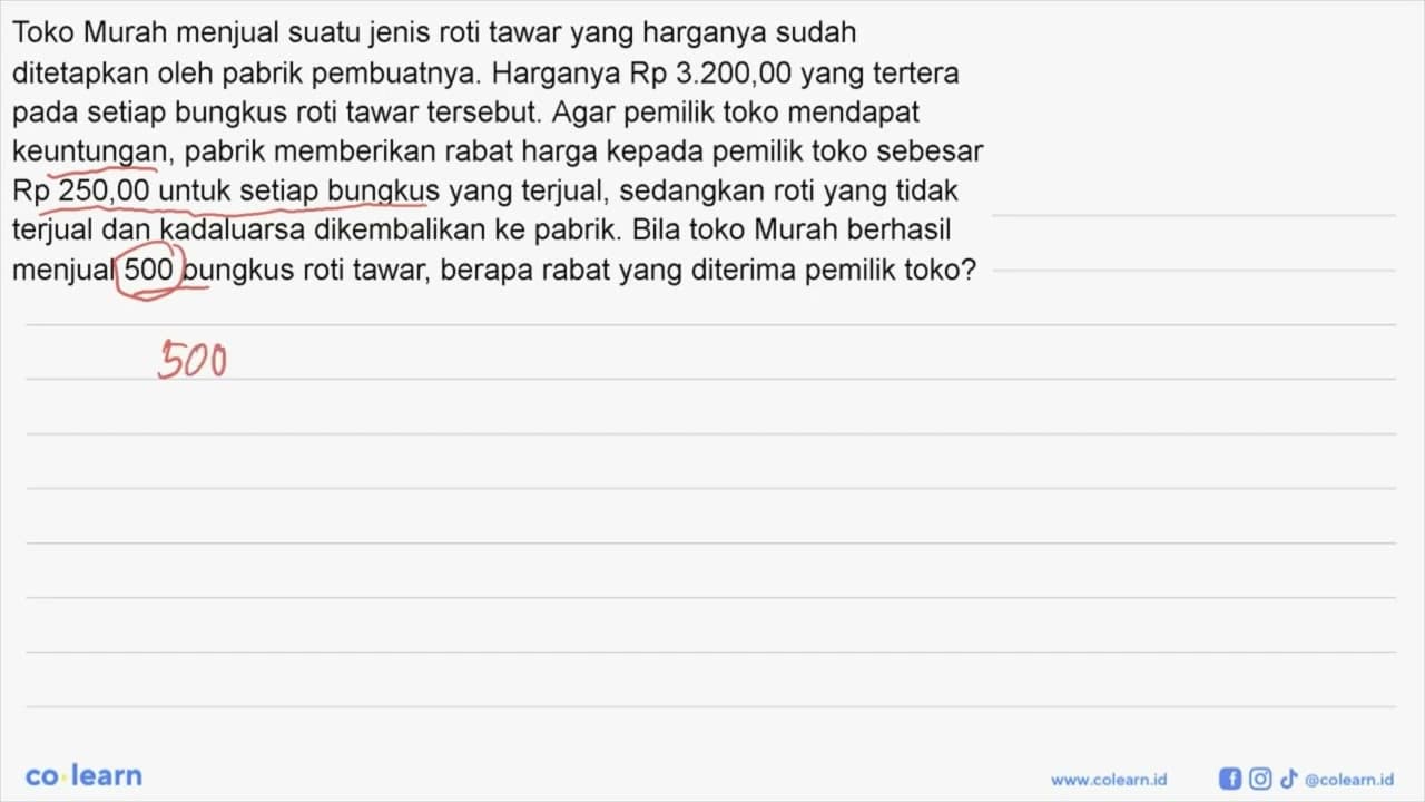 Toko Murah menjual suatu jenis roti tawar yang harganya