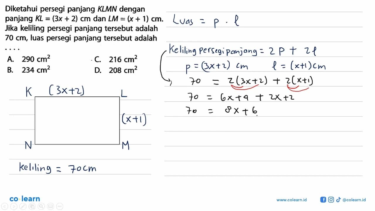 Diketahui persegi panjang KLMN dengan panjang KL=(3x+2)cm