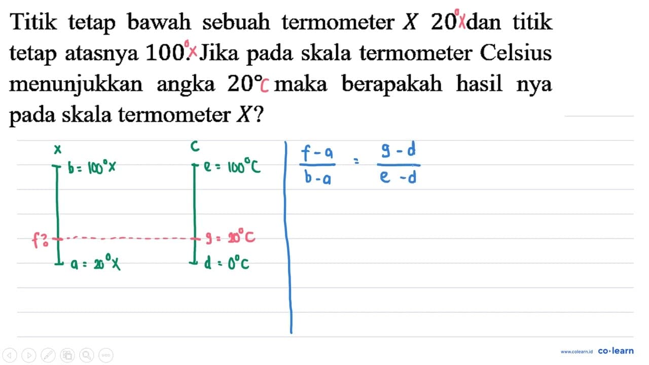 Titik tetap bawah sebuah termometer X 20 dan titik tetap