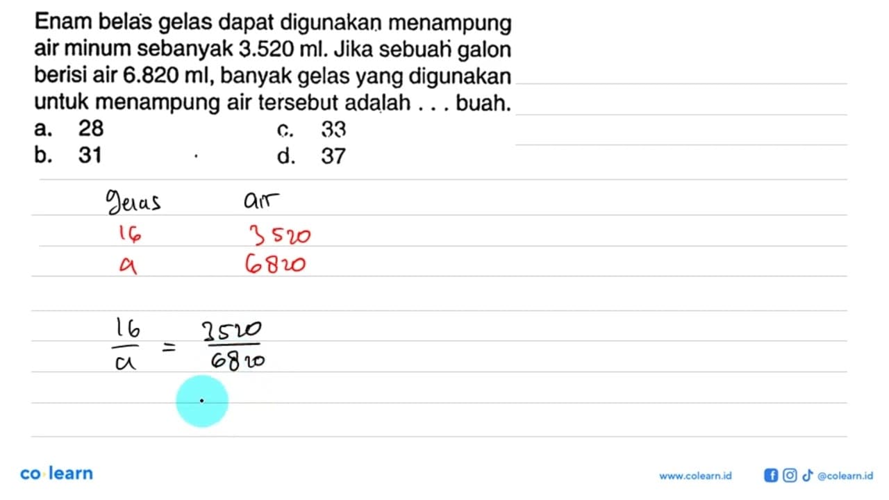 Enam belas gelas dapat digunakan menampung air minum