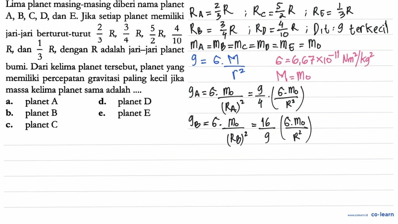 Lima planet masing-masing diberi nama planet A, B, C, D ,