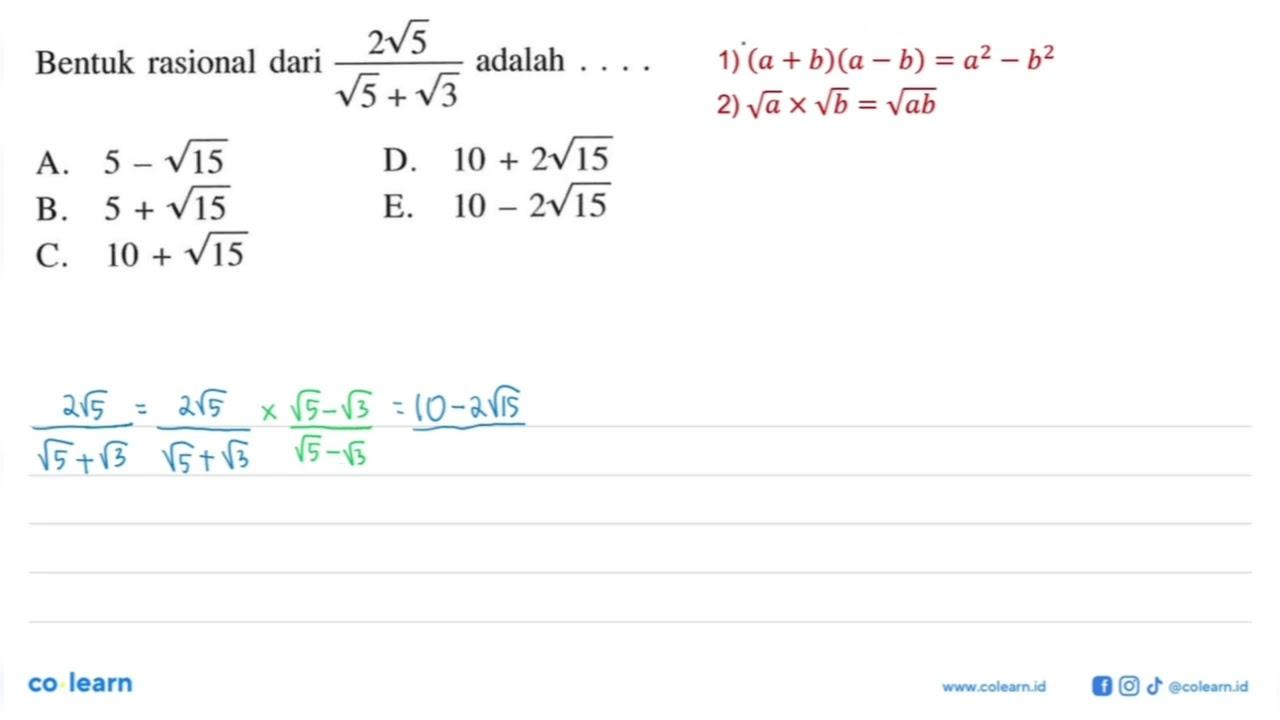 Bentuk rasional dari 2akar(5)/(akar(5)+akar(3))adalah