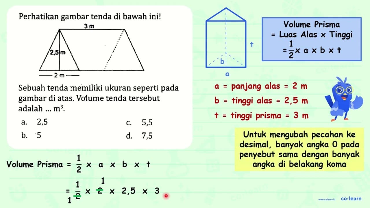 Perhatikan gambar tenda di bawah ini! Sebuah tenda memiliki