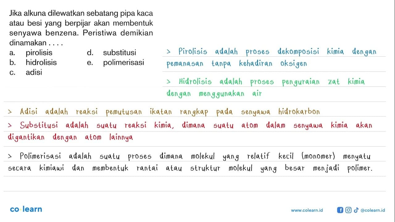 Jika alkuna dilewatkan sebatang pipa kaca atau besi yang