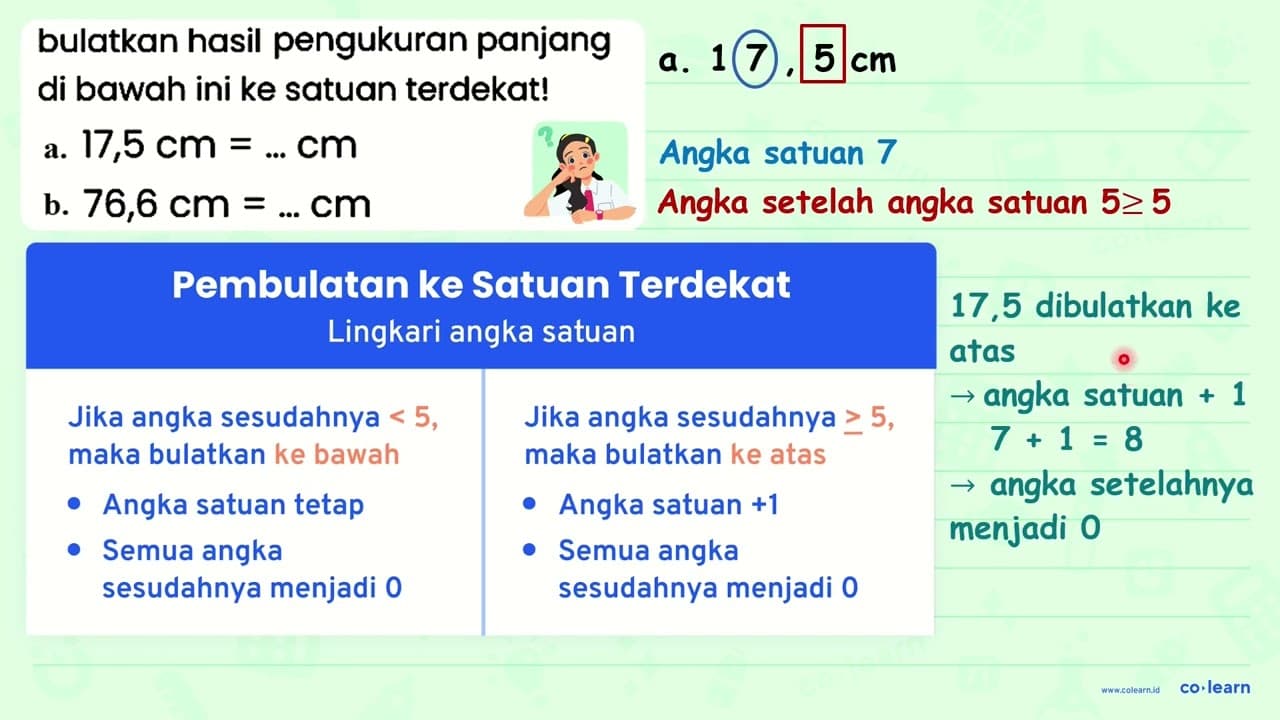 bulatkan hasil pengukuran panjang di bawah ini ke satuan