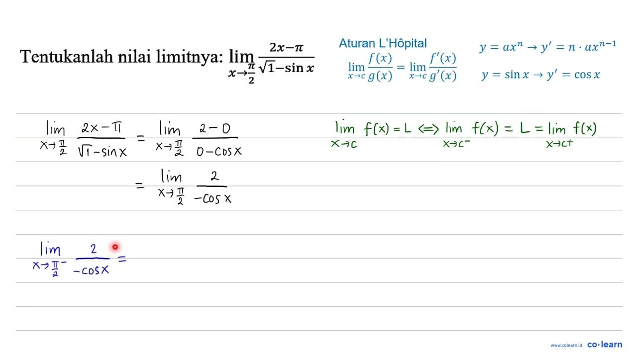 Tentukanlah nilai limitnya: lim _(x -> (pi)/(2)) (2