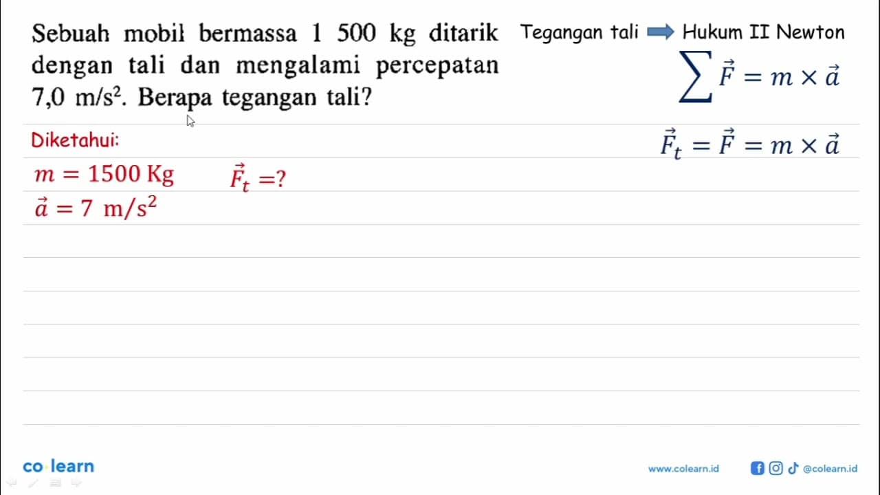 Sebuah mobil bermassa 1500 kg ditarik dengan tali dan