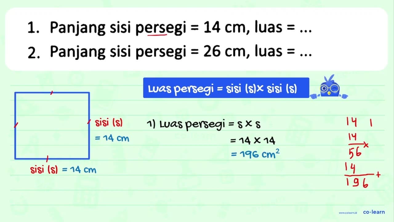 1. Panjang sisi persegi =14 cm , luas =... 2. Panjang sisi