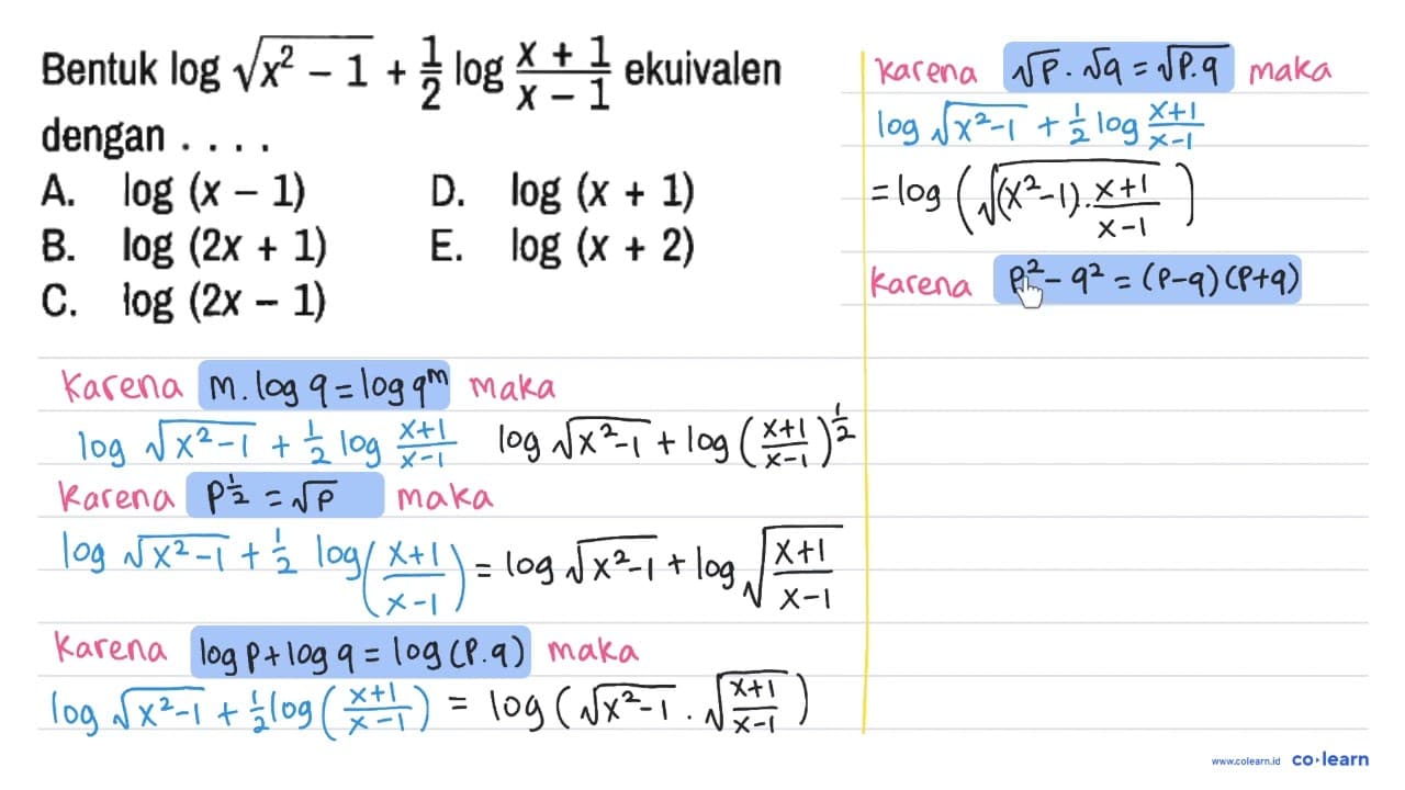 Bentuk log(akar(x^2 - 1)) + 1/2 log((x + 1)/(x - 1))