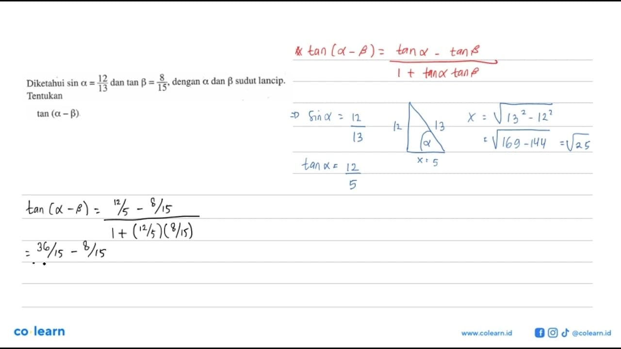 Diketahui sina=12/13 dan tanb=8/15, dengan a dan b sudut