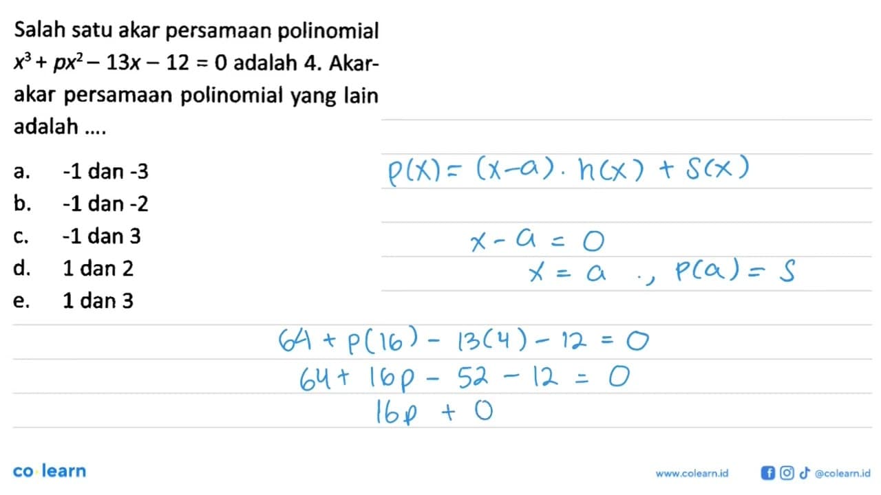 Salah satu akar persamaan polinomial x^3+px^2-13x-12=0