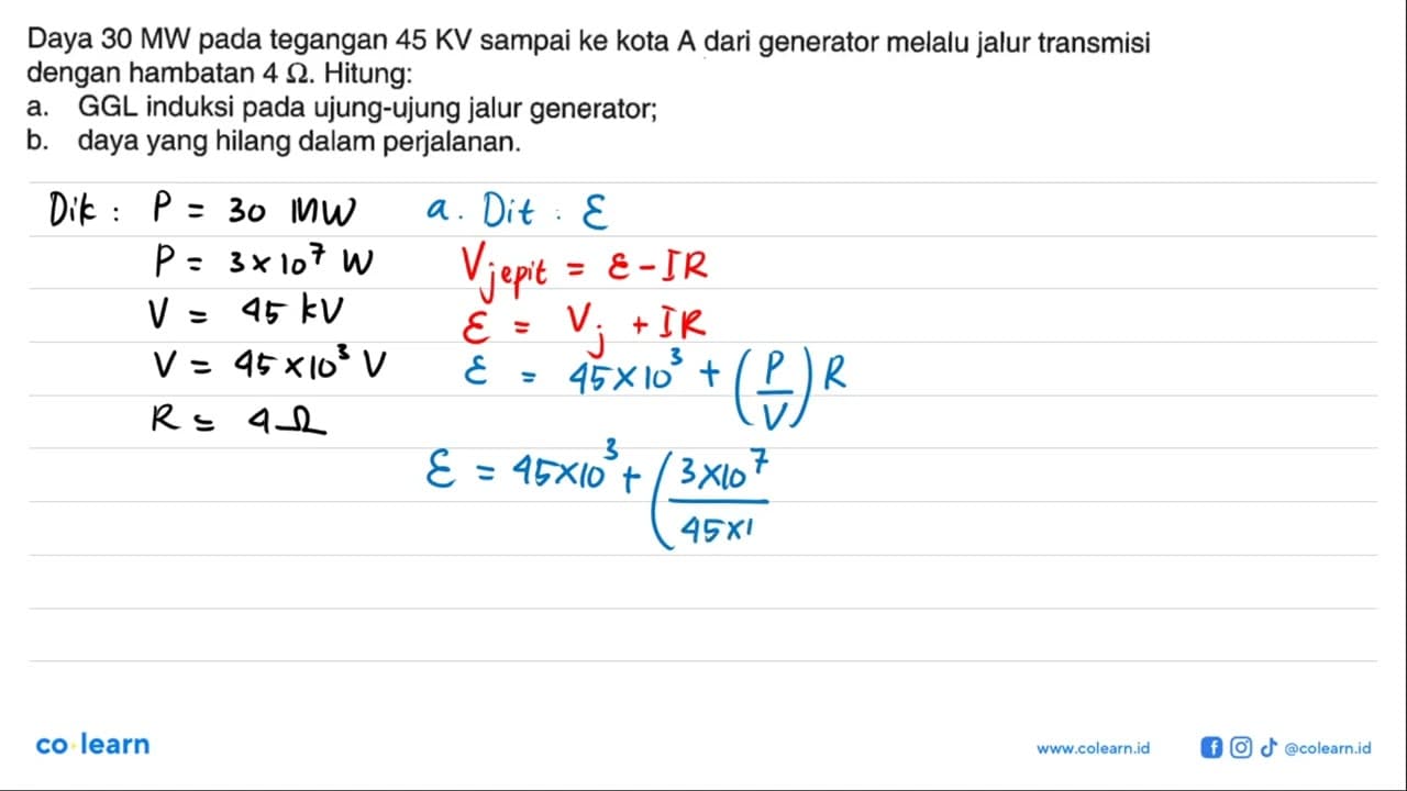 Daya 30 MW pada tegangan 45 KV sampai ke kota A dari