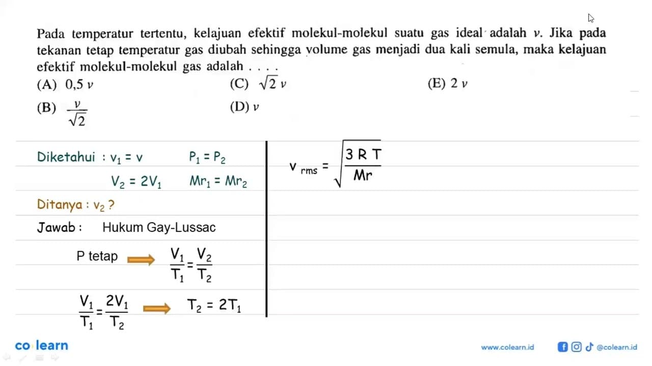 Pada temperatur tertentu, kelajuan efektif molekul-molekul