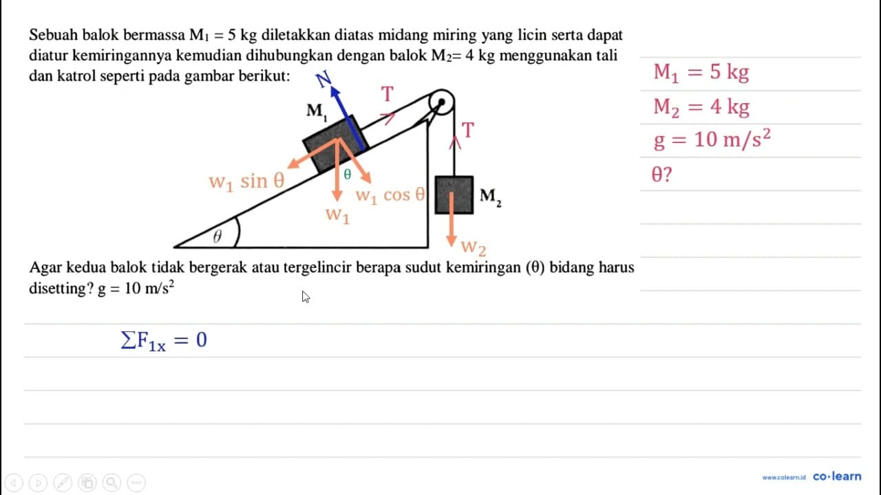 Sebuah balok bermassa M_(1)=5 kg diletakkan diatas midang