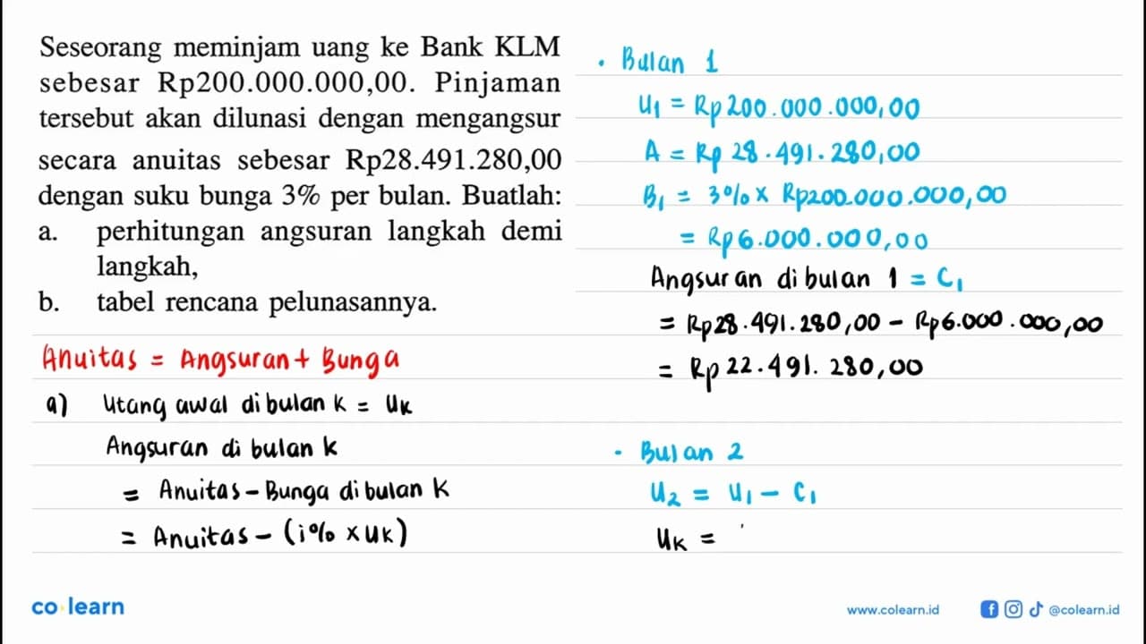 Seseorang meminjam uang ke Bank KLM sebesar