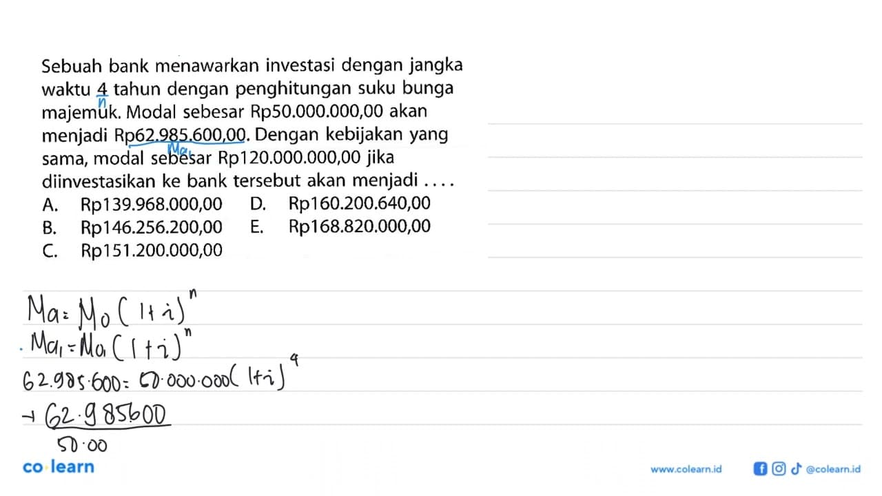 Sebuah bank menawarkan investasi dengan jangka waktu 4