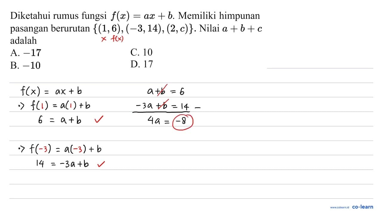 Diketahui rumus fungsi f(x)=a x+b . Memiliki himpunan